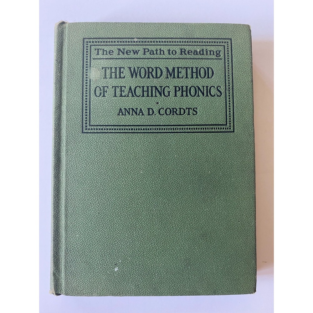 Vintage The New Path to Reading The Word Method of Teaching Phonics 1929 Cordts
